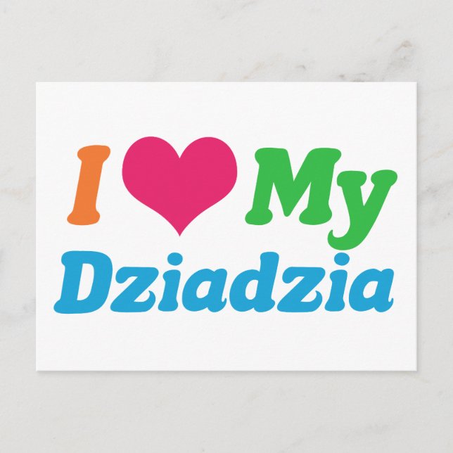 I Love My Dziadzia Postcard (Front)