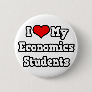 I Love My Economics Students 2 Inch Round Button