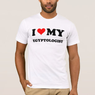 I Love My Egyptologist T-Shirt