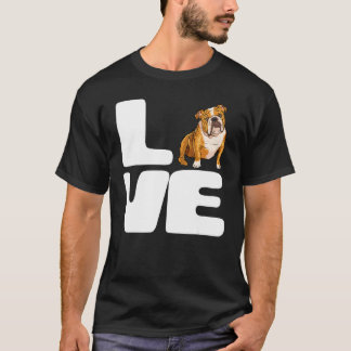 I Love My English Bulldog T-Shirt