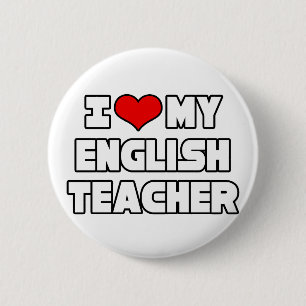 I Love My English Teacher 2 Inch Round Button