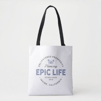 I Love My Epic Life Tote Bag