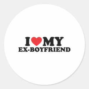 i love my ex boyfriend classic round sticker