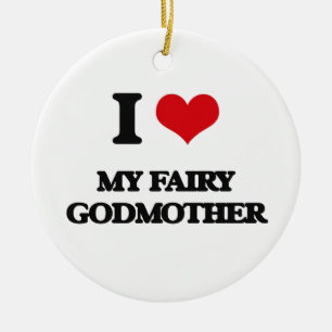 I love My Fairy Godmother Ceramic Ornament