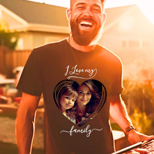 I love my family Custom Photo T-Shirt