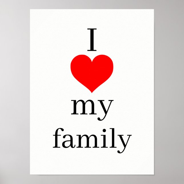 I love my family poster (Front)