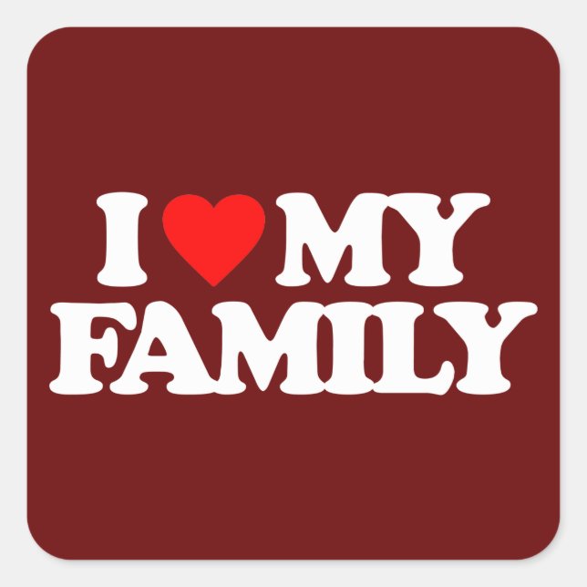 I LOVE MY FAMILY SQUARE STICKER (Front)