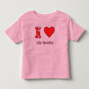 I love my family toddler t-shirt
