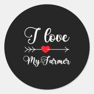 I Love My Farmer Quote Farmer's Wife Girlfriend Hu Classic Round Sticker