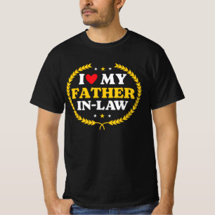 I Love My Father-in-Law T-Shirt