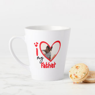 I Love My Father Photo Cadeau Latte Mug