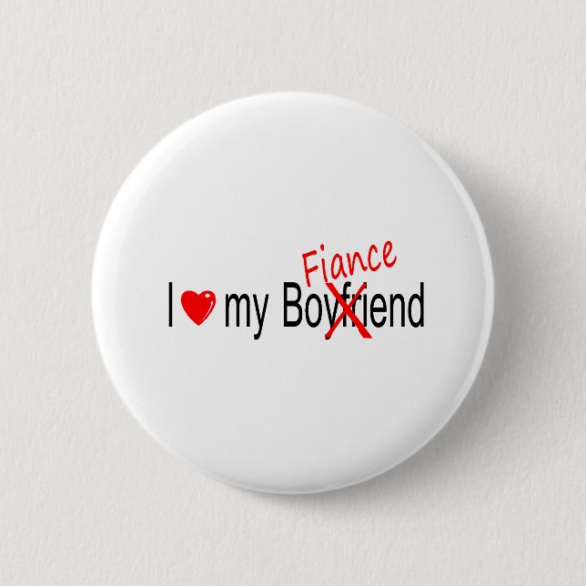 I Love My Fiance 2 Inch Round Button (Front)