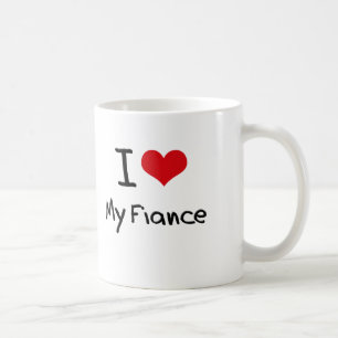 I Love My Fiance Coffee Mug