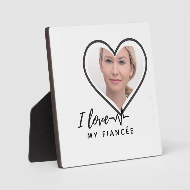 I Love My fiancée - Personalized Best Friend Cute Plaque (Front)