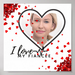 I Love My fiancée - Personalized Best Friend Cute Poster