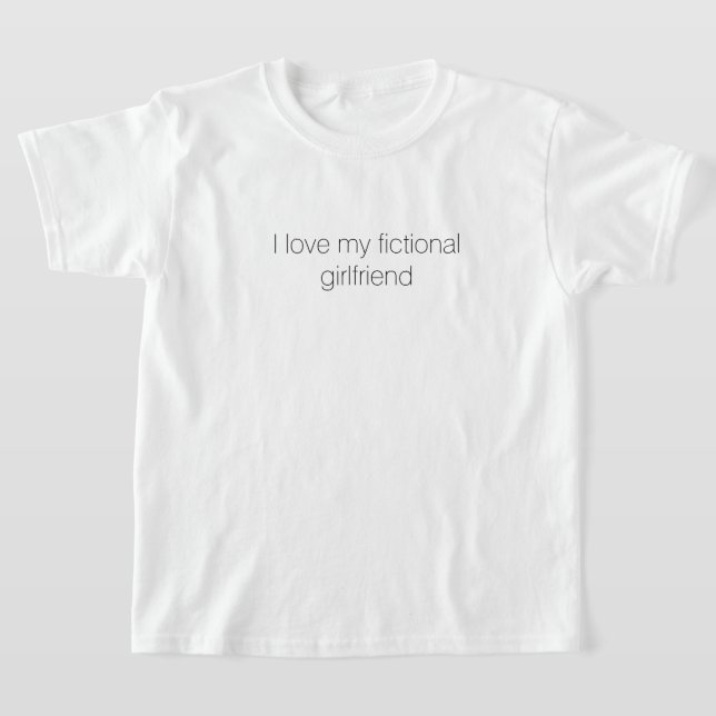 I Love My Fictional Girlfriend jeune T-shirt (Poser)