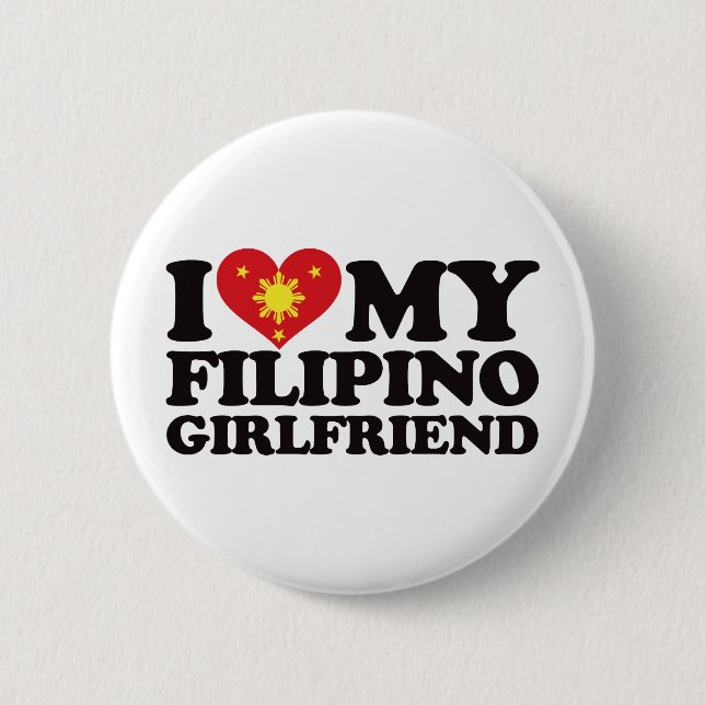 I Love My Filipino Girlfriend 2 Inch Round Button (Front)