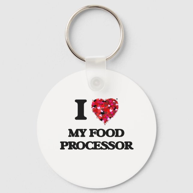 I Love My Food Processor Keychain (Front)