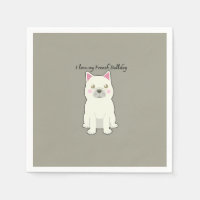 I Love my French Bulldog