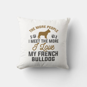 I Love My French Bulldog Throw Pillow