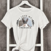I Love My Frenchie Dog Photo
