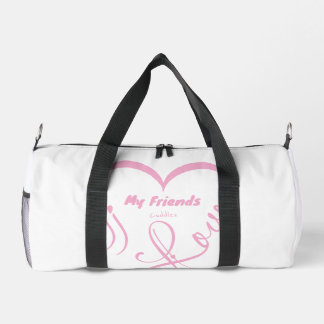 I Love My Friends - Cuddles Duffle Bag