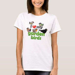 I Love My Garden Birds T-Shirt