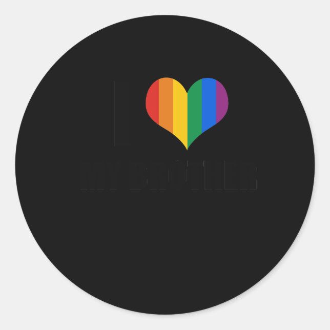 I Love my gay brother Classic Round Sticker (Front)