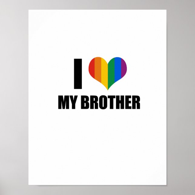 I Love my gay brother Poster (Front)