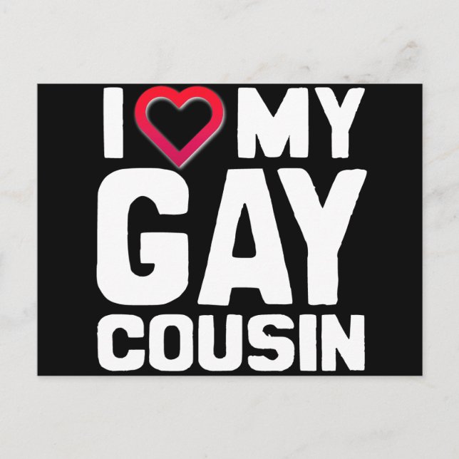 I LOVE MY GAY COUSIN - -.png Postcard (Front)