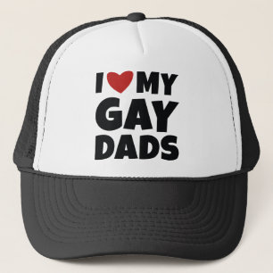 I Love My Gay Dads Trucker Hat