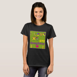 I Love My Gay Daughter T-Shirt