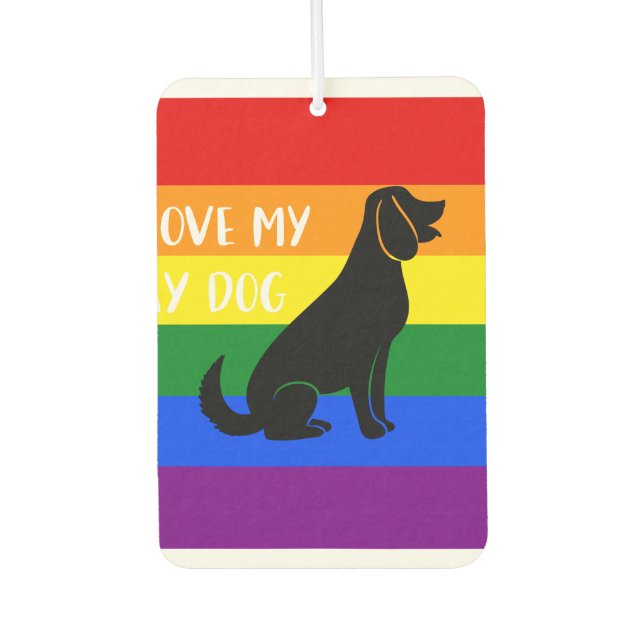 I Love My Gay Dog Air Freshener (Front)