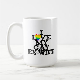 I Love My Gay Ex Wife Funny Post-Divorce Energy Coffee Mug