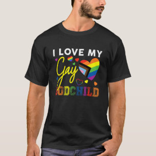 I Love My Gay Godchild Rainbow LGBT Godmother Prid T-Shirt