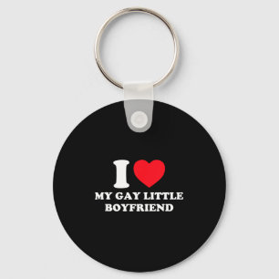 I Love My Gay Little Boyfriend Funny Y2k Valentine Keychain