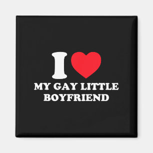 I Love My Gay Little Boyfriend Funny Y2k Valentine Magnet
