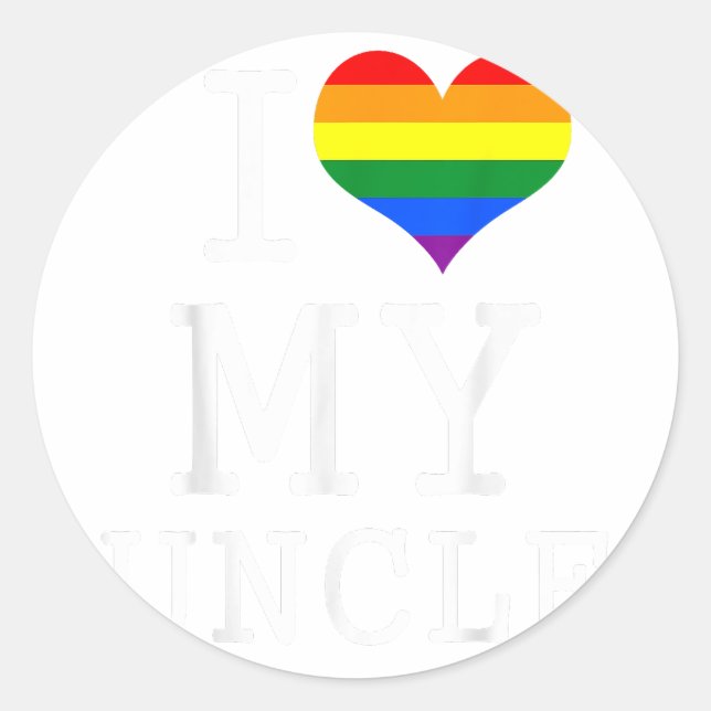 I Love My Gay Uncle  Classic Round Sticker (Front)