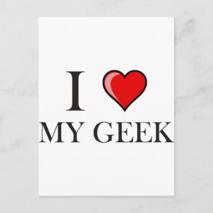 I love my Geek Postcard