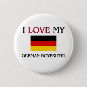 I Love My German Boyfriend 2 Inch Round Button
