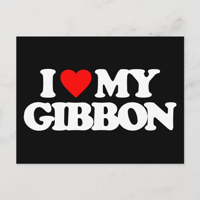 I LOVE MY GIBBON POSTCARD (Front)