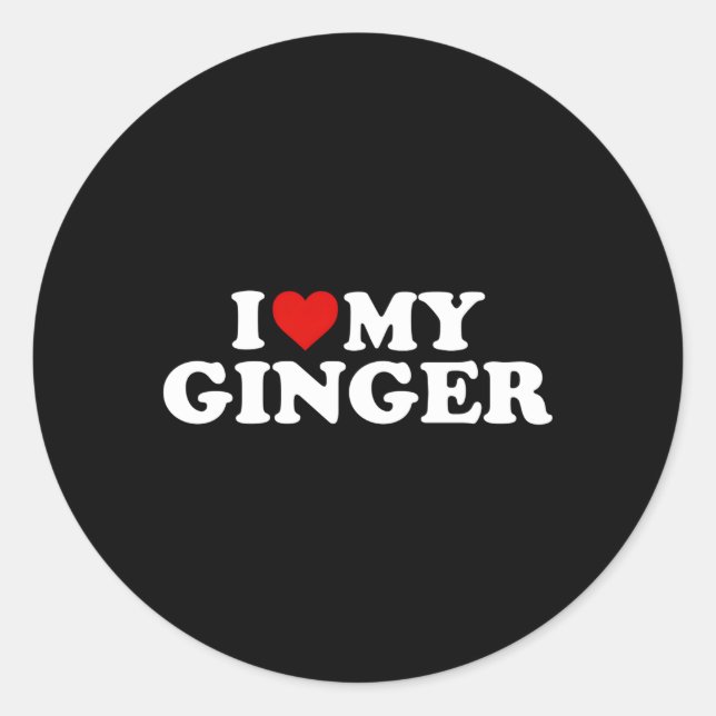 I Love My Ginger Redhead Red He Classic Round Sticker (Front)