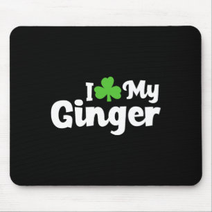 I Love My Ginger Redhead Shamrock St Patricks Day Mouse Pad