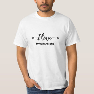 I Love My girl friend t-shirt- Lover t-shirts