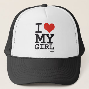 i love my girl trucker hat