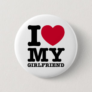 I LOVE MY Girlfriend 2 Inch Round Button
