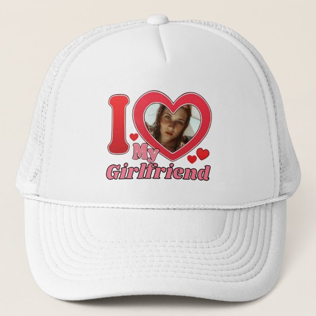 I Love My Girlfriend Boyfriend Wife Husband Photo Trucker Hat (Front)