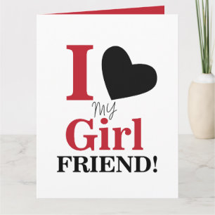 I Love My Girlfriend Card