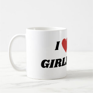 I Love My Girlfriend Coffee Mug