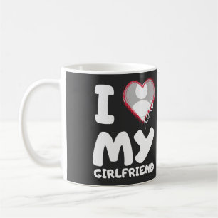 i love my girlfriend coffee mug